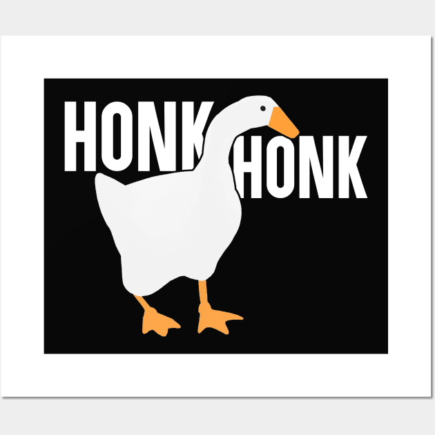 Untitled Goose Meme: Honk Honk Wall Art by artsylab